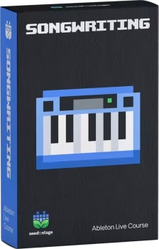 Seed To Stage Ableton – Songwriting & Composition